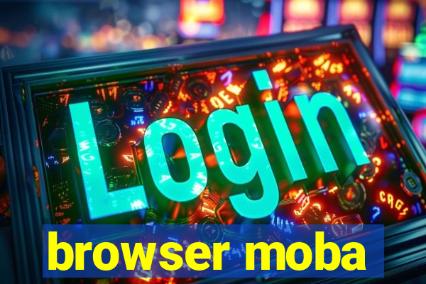 browser moba